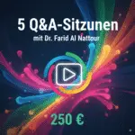 5 Sitzungen – Q&A mit Dr. Farid Al Nattour
